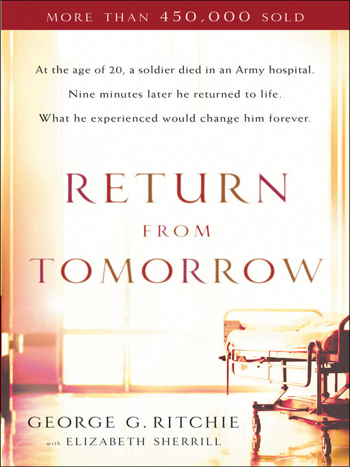 Title details for Return from Tomorrow by George G. Ritchie - Available